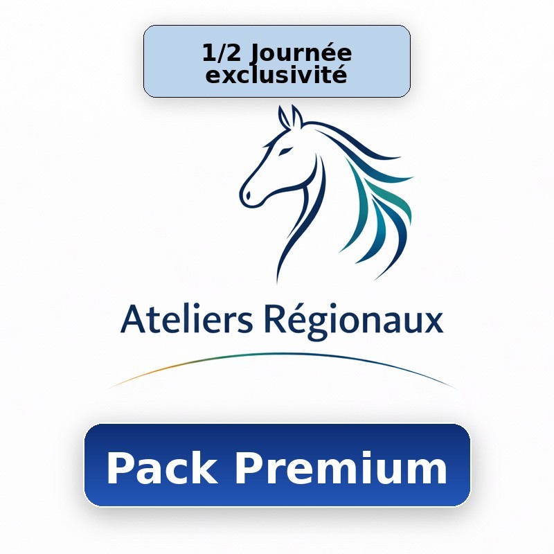 Atelier régional 1/2 journée exclusivité - Pack Premium