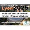 Lyon 2025 : Publicité dans le compte-rendu : 1/2 page intérieure