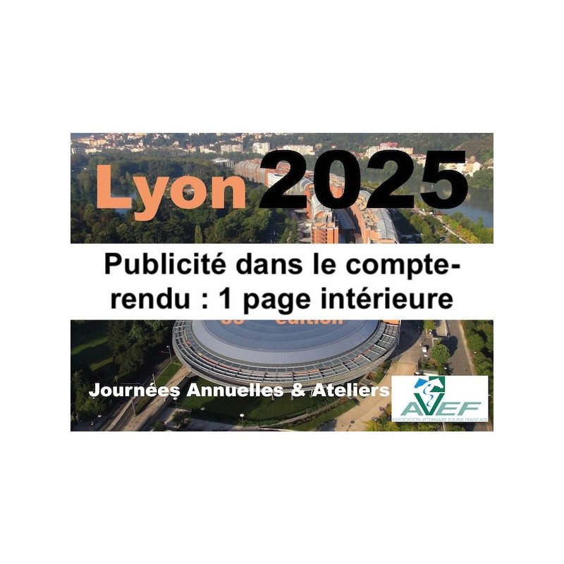 Lyon 2025 : Publicité dans le compte-rendu : 1 page intérieure