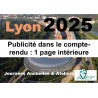 Lyon 2025 : Publicité dans le compte-rendu : 1 page intérieure