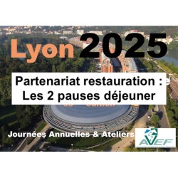Lyon 2025 : Partenariat restauration : Les 2 pauses déjeuner
