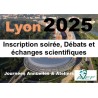 Lyon 2025 : Inscription soirée, Débats et échanges scientifiques