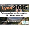 Lyon 2025 : Prise en charge de session : TP / TD module 1h