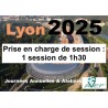 Lyon 2025 : Prise en charge de session : 1 session de 1h30