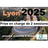 Lyon 2025 : Prise en charge de 2 sessions