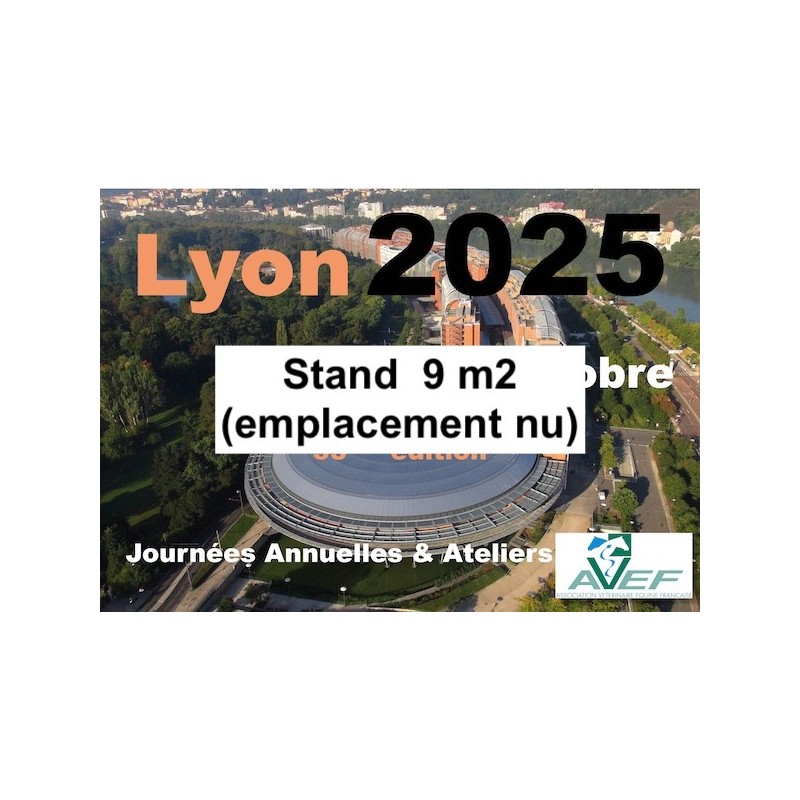 Lyon 2025 : Stand 9 m2 (emplacement nu) Lyon 2025 : Stand 9 m2 (emplacement nu)