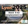 Lyon 2025 : Stand  9 m2 (emplacement nu)