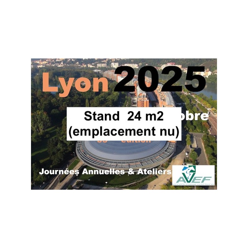 Lyon 2025 : Stand 24 m2 (emplacement nu) Lyon 2025 : Stand 24 m2 (emplacement nu)